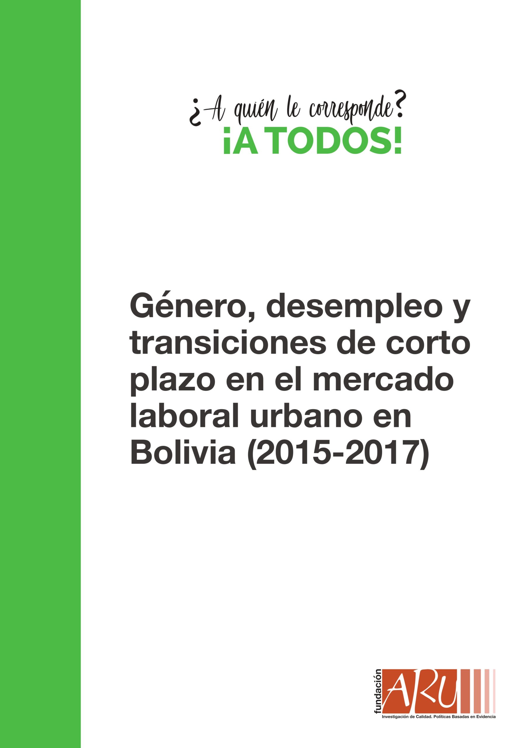 Género, desempleo ytransiciones de cortoplazo en el mercadolaboral urbano enBolivia (2015-2017)